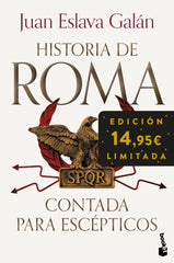 Historia de Roma contada para escépticos. Juan Eslava Galán (Booket) 9788408309253