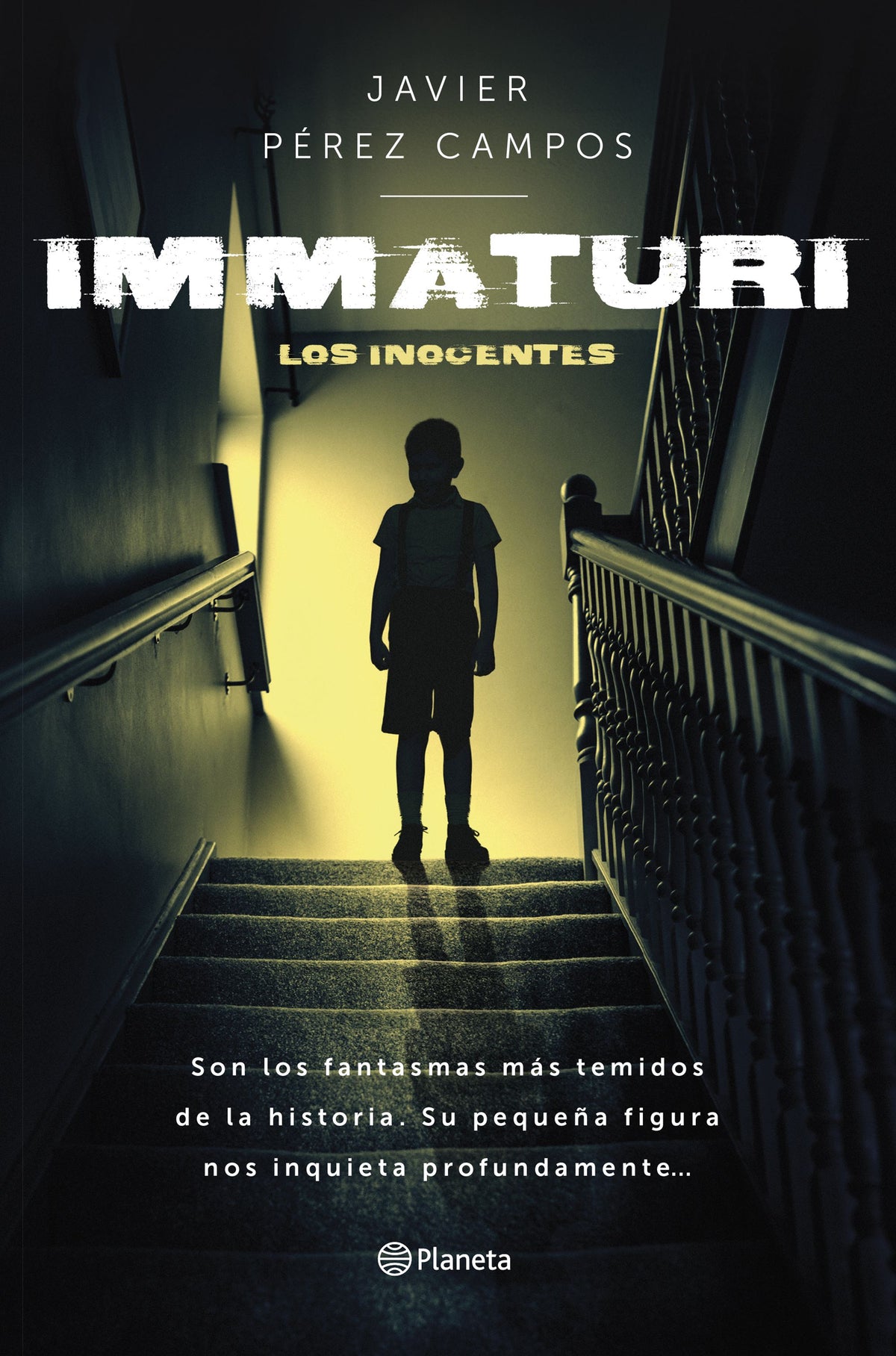 Immaturi: Los Inocentes. Javier Pérez Campos (Editorial Planeta) 9788408277576 Imagen principal del producto