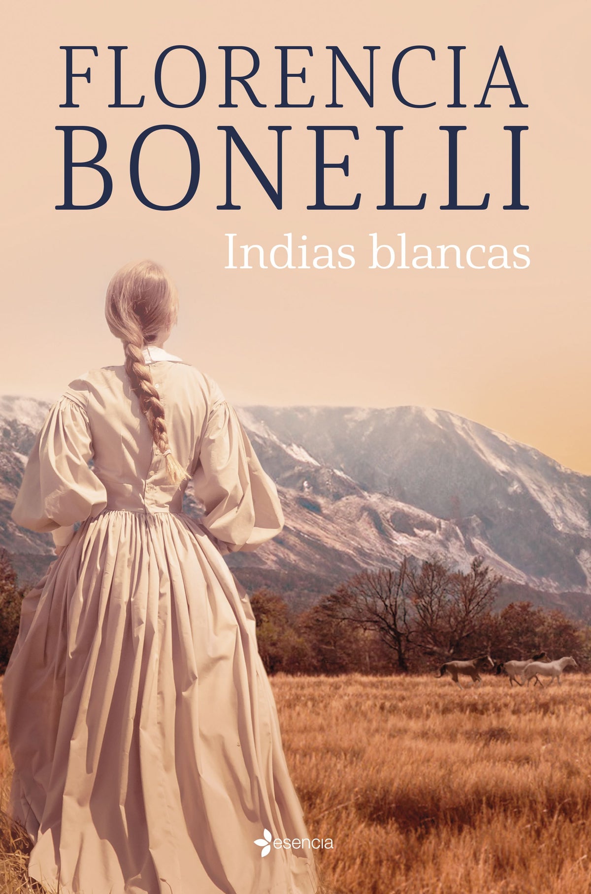 Indias blancas. Florencia Bonelli (Esencia) 9788408276302