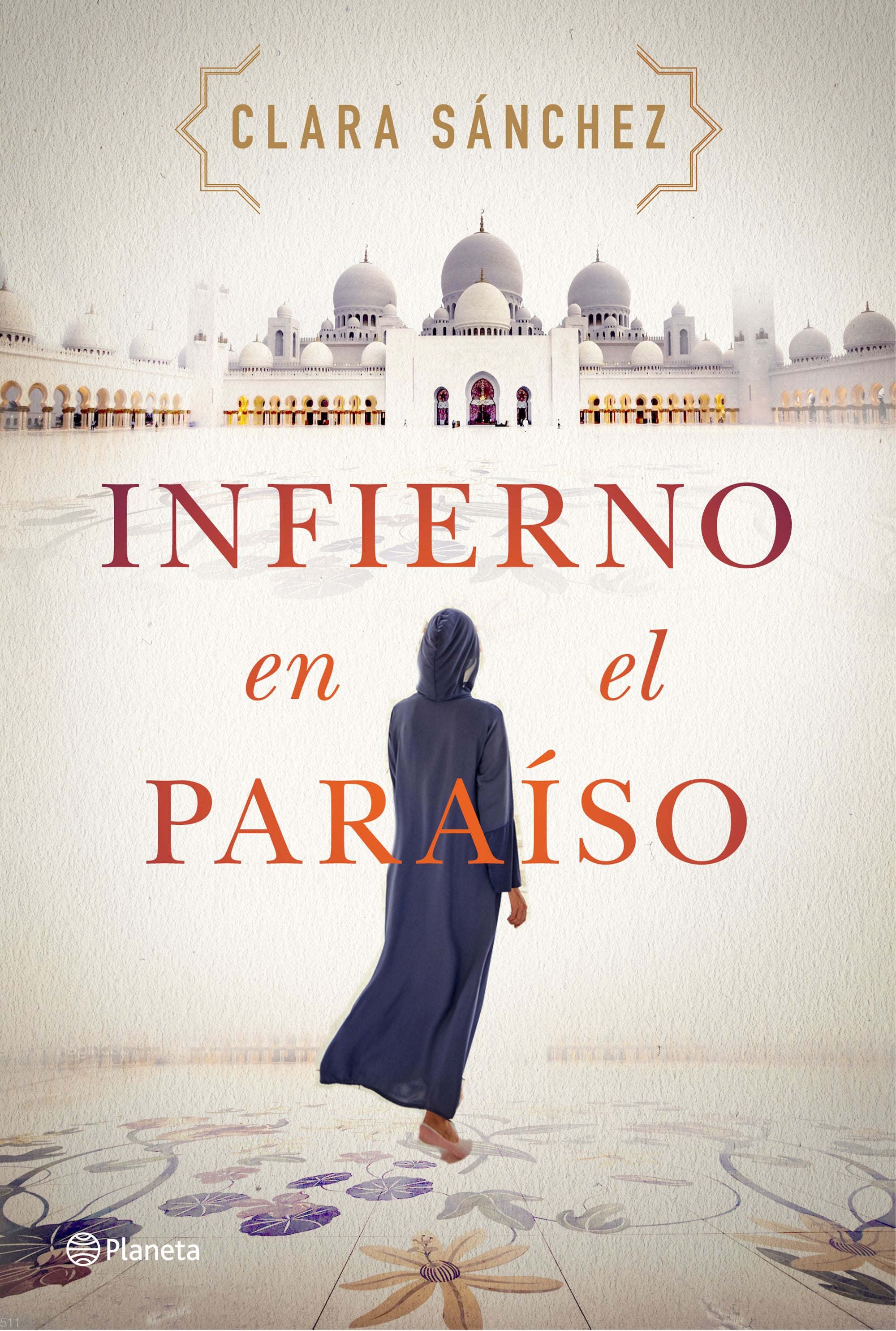 Infierno en el paraíso. Clara Sánchez (Editorial Planeta) 9788408242260 Imagen principal del producto