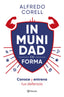 Inmunidad en forma: Conoce y entrena tus defensas. Alfredo Corell (Editorial Planeta) 9788408296935