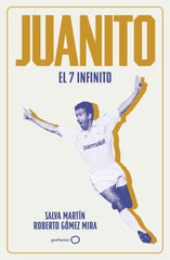 Juanito: El 7 infinito. Salva Martín (GeoPlaneta) 9788408314875