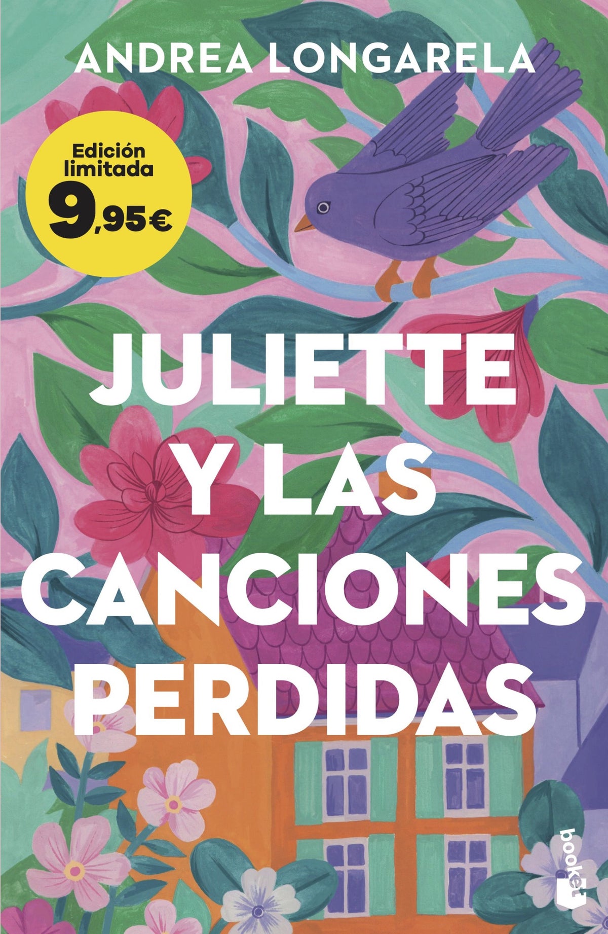 Juliette y las canciones perdidas: Edición limitada a precio especial. Andrea Longarela (Booket) 9788408307969