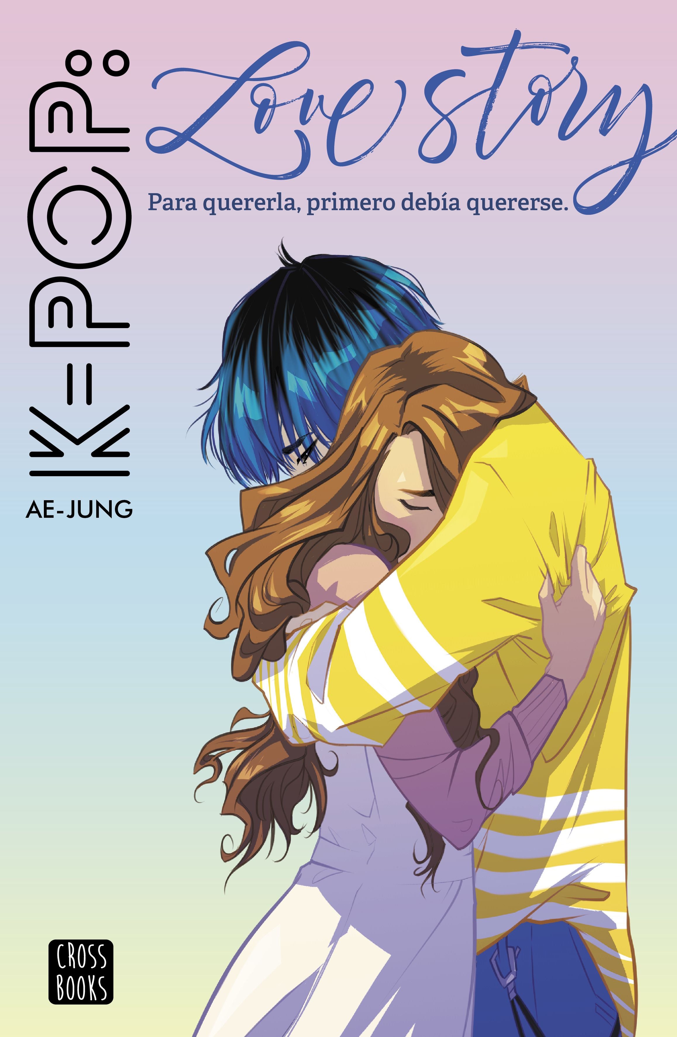 K-pop Love Story. Ae-Jung (Crossbooks) 9788408221562
