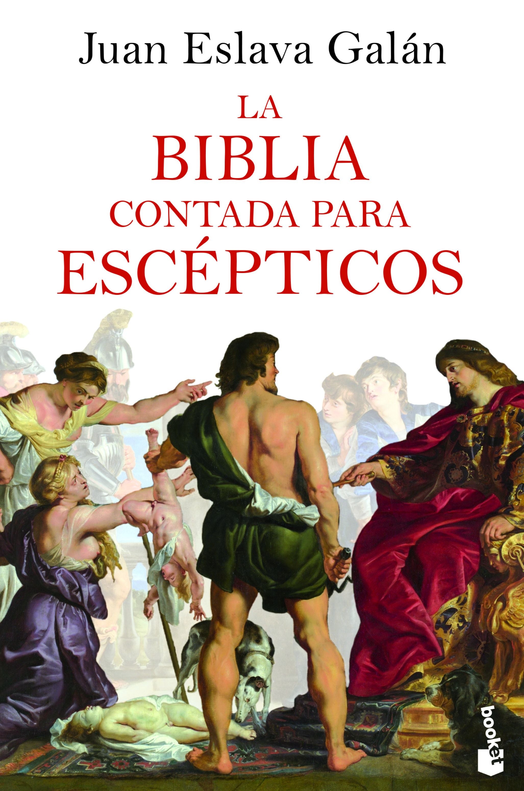 La Biblia contada para escépticos. Juan Eslava Galán (Booket) 9788408227519 Imagen principal del producto