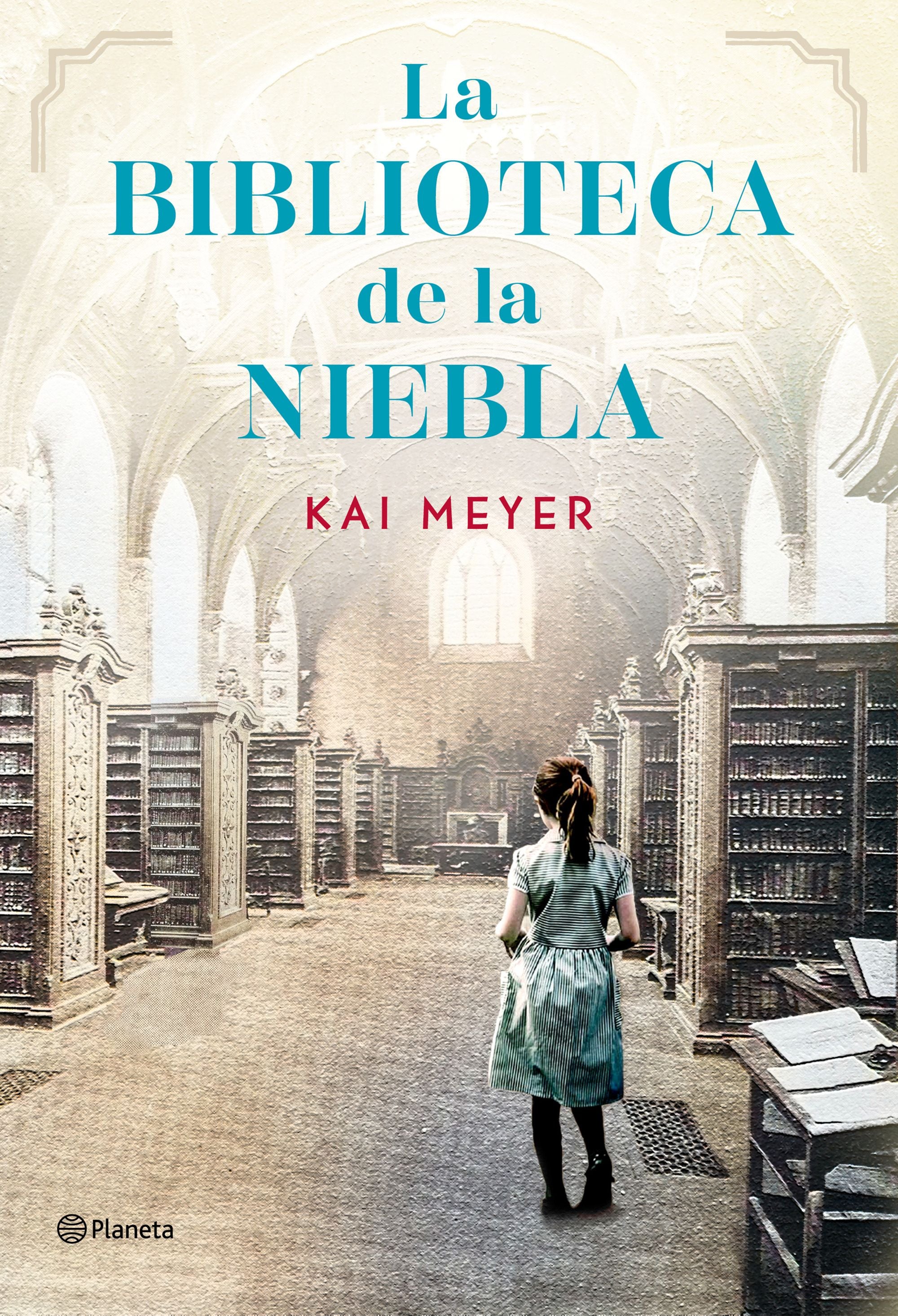La biblioteca de la niebla. Kai Meyer (Editorial Planeta) 9788408304968