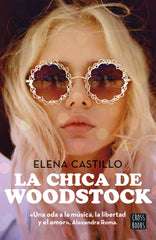 La chica de Woodstock. Elena Castillo (Crossbooks) 9788408300786