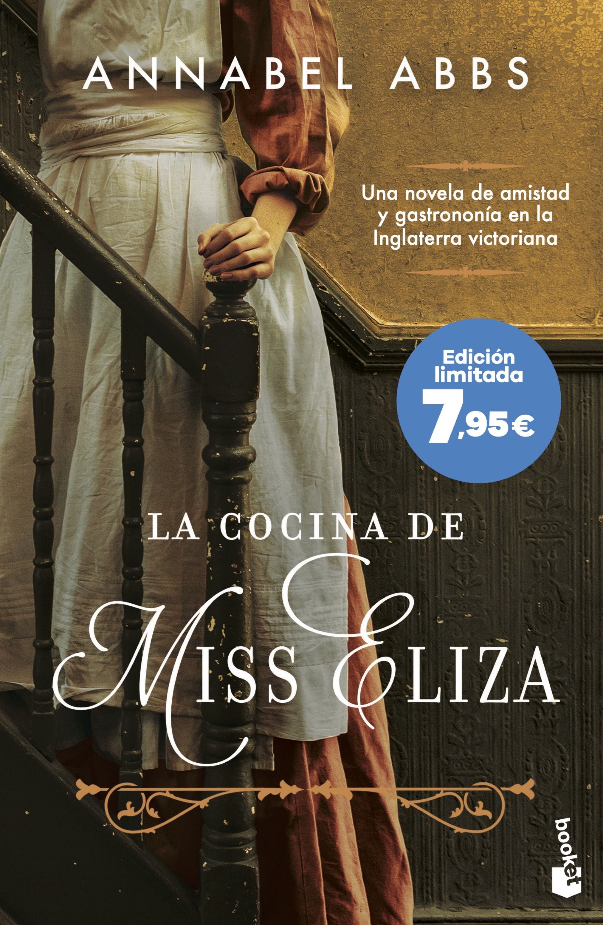 La cocina de Miss Eliza: Una novela de amistad y gastronomía en la Inglaterra victoriana. Annabel Abbs (Booket) 9788408273769 Imagen principal del producto