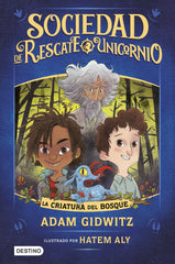 La criatura del bosque. Adam Gidwitz (Destino Infantil & Juvenil) 9788408214762