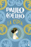 La espía. Paulo Coelho (Booket) 9788408292234