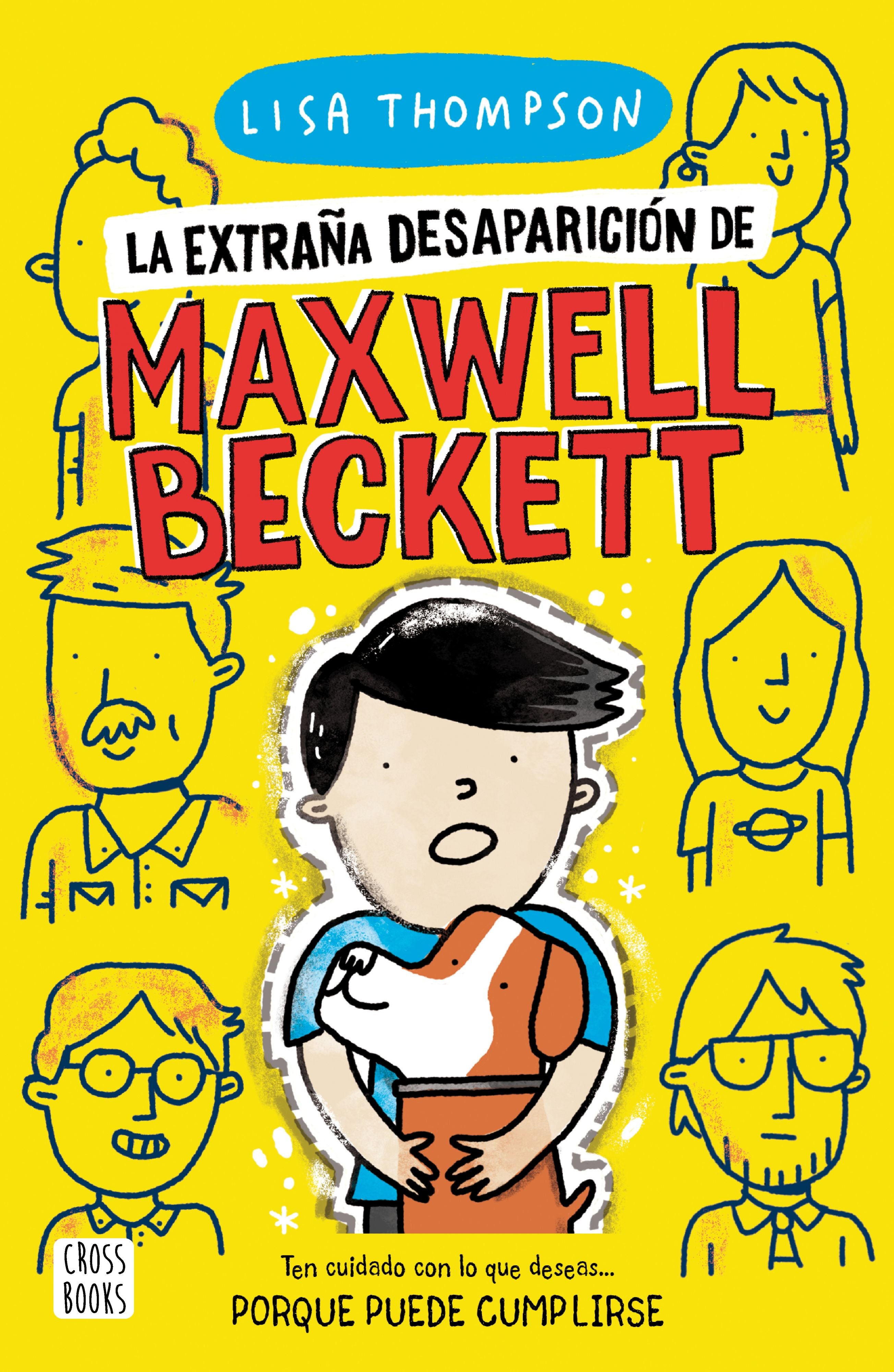 La extraña desaparición de Maxwell Beckett. Lisa Thompson (Destino Infantil & Juvenil) 9788408238799 Imagen principal del producto