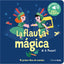 La flauta mágica. Mi primer libro de sonidos. Marion Billet (Timun Mas Infantil) 9788408263852
