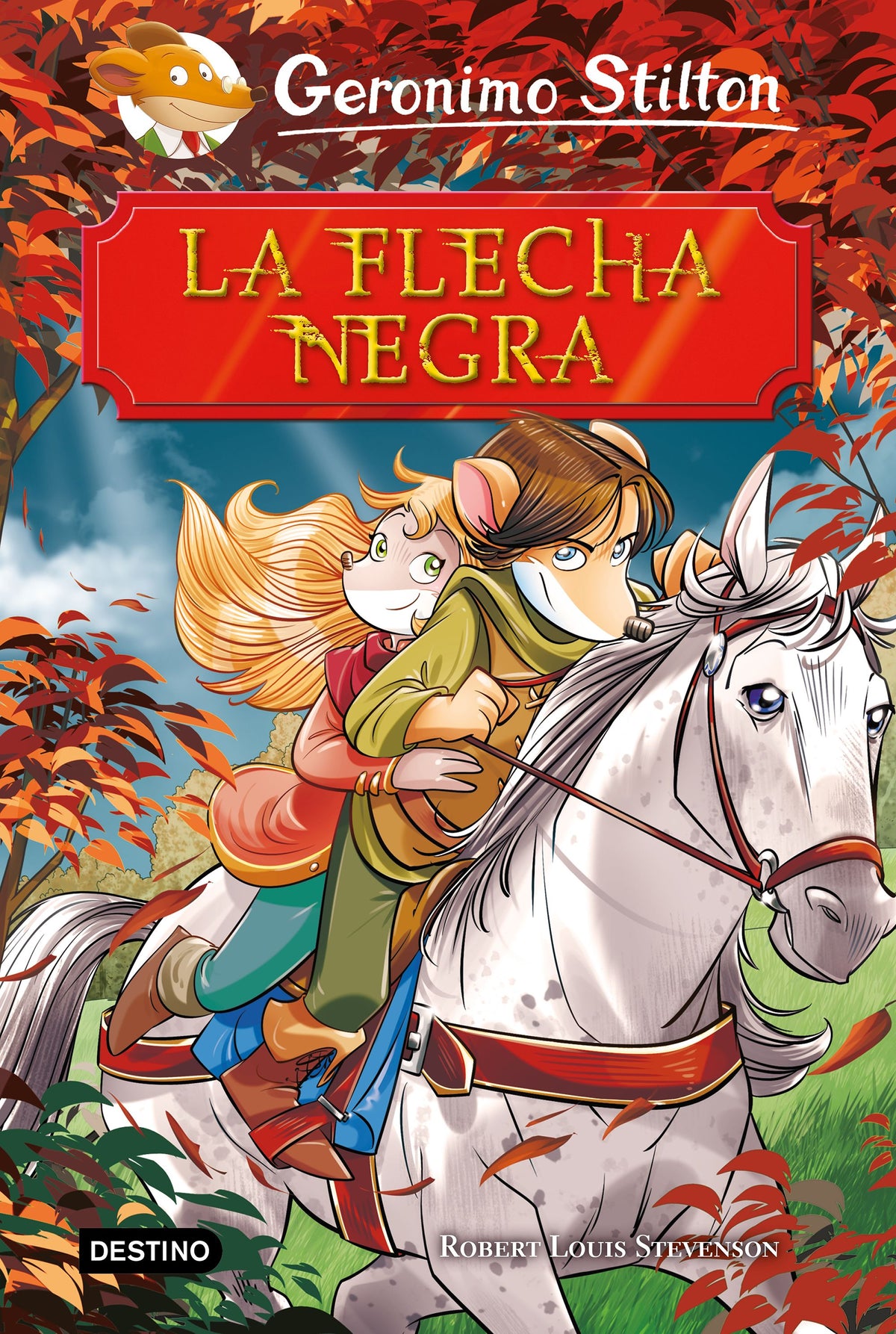La Flecha Negra. Geronimo Stilton (Destino Infantil & Juvenil) 9788408208464