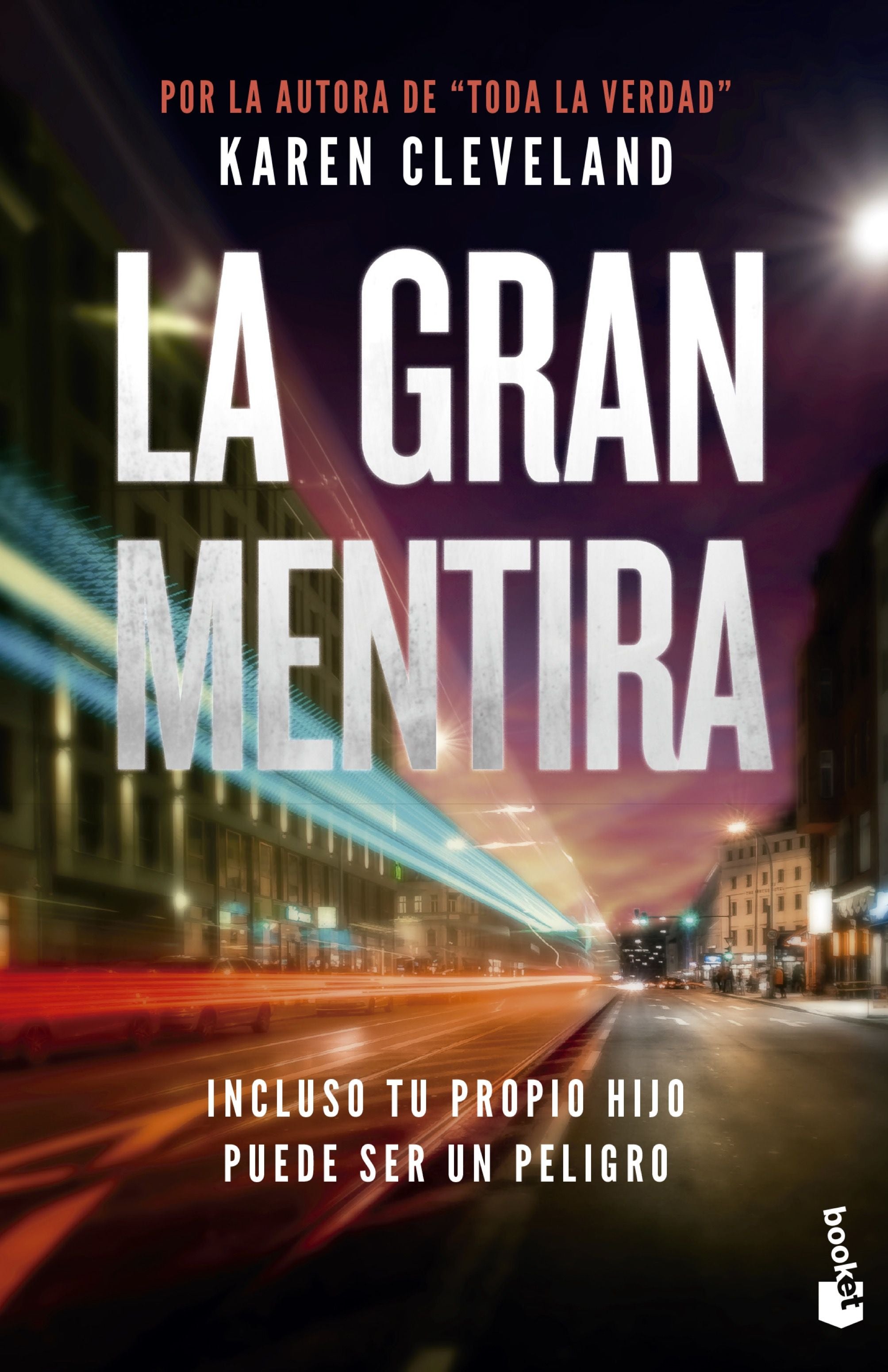 La gran mentira. Karen Cleveland (Booket) 9788408230533