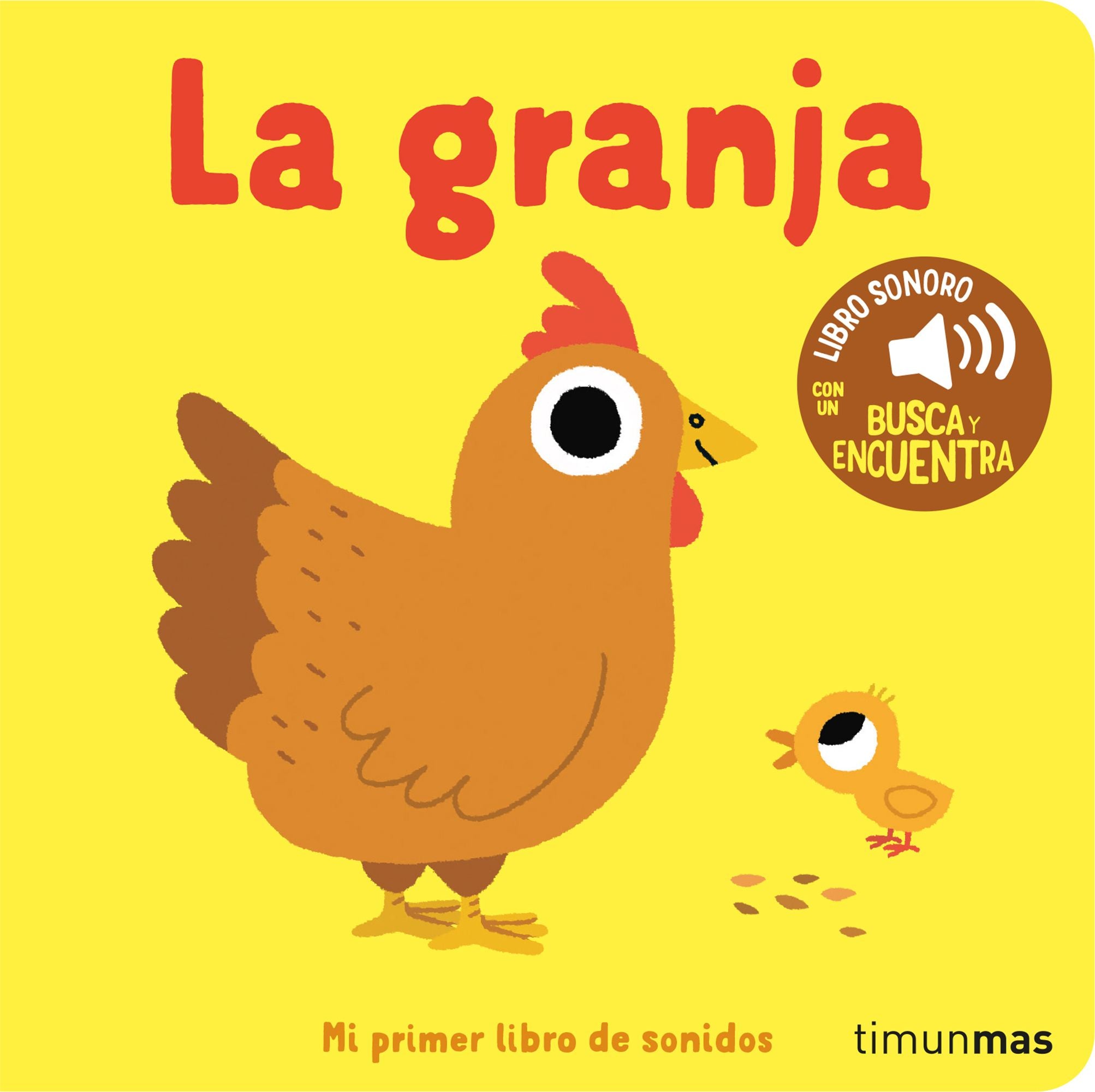 La granja. Mi primer libro de sonidos. Marion Billet (Timun Mas Infantil) 9788408276418