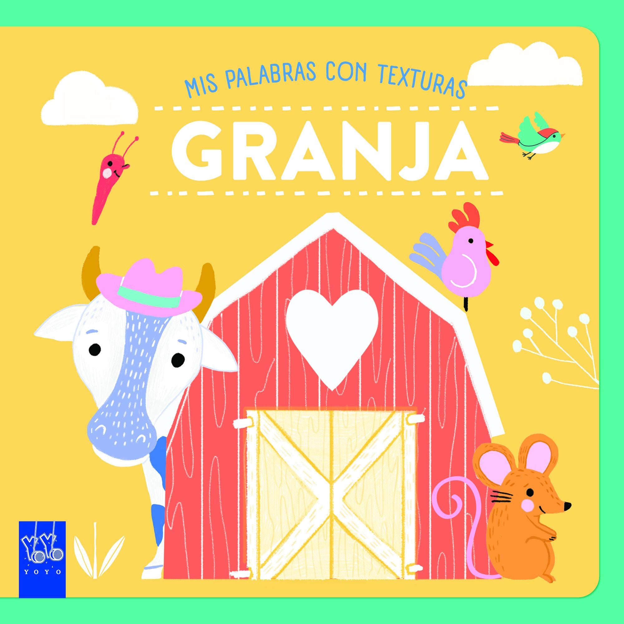 La granja. Texturas. YOYO (Yoyo) 9788408265597