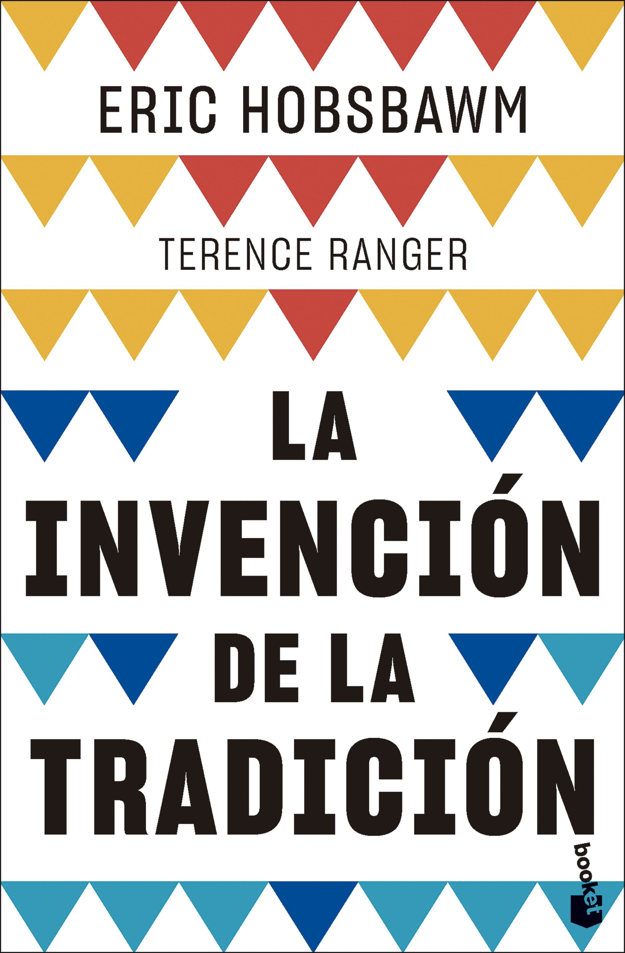 La invención de la tradición. Eric Hobsbawm (Booket) 9788408297888