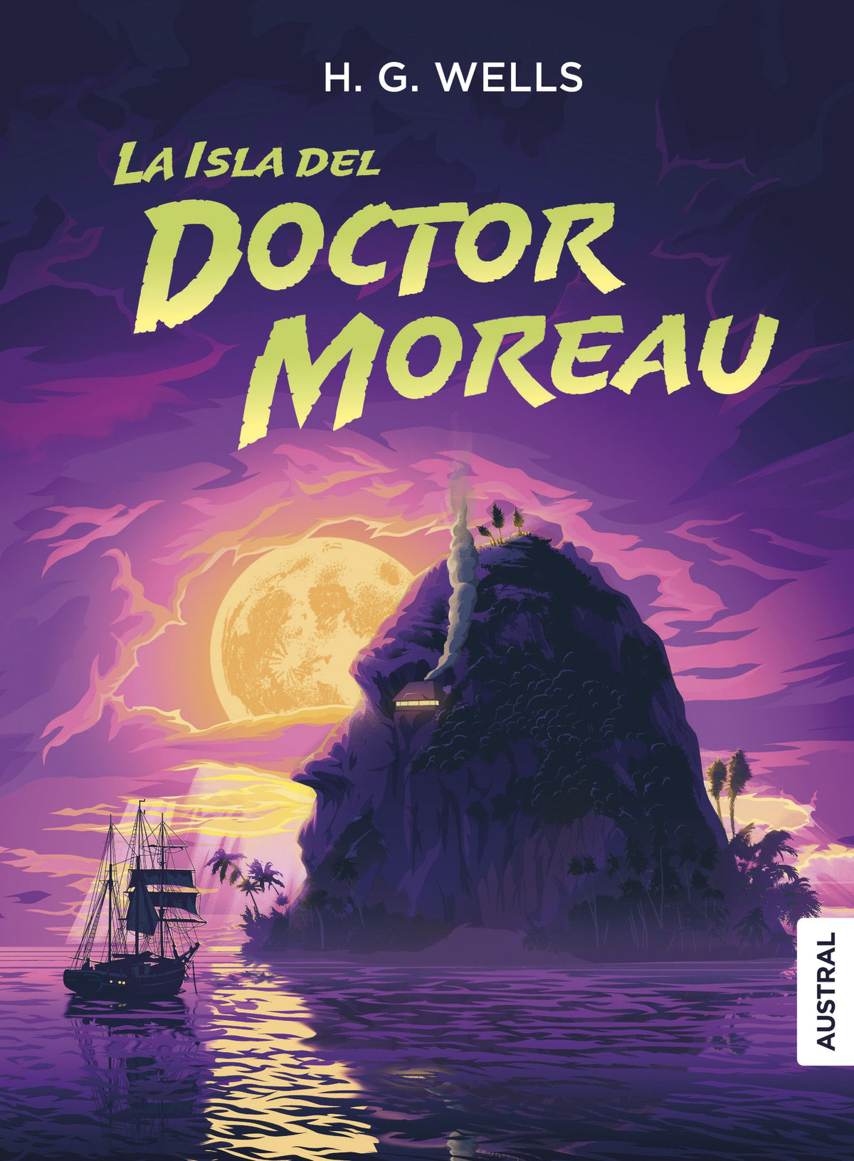 La isla del doctor Moreau. H. G. Wells (Austral) 9788408289197
