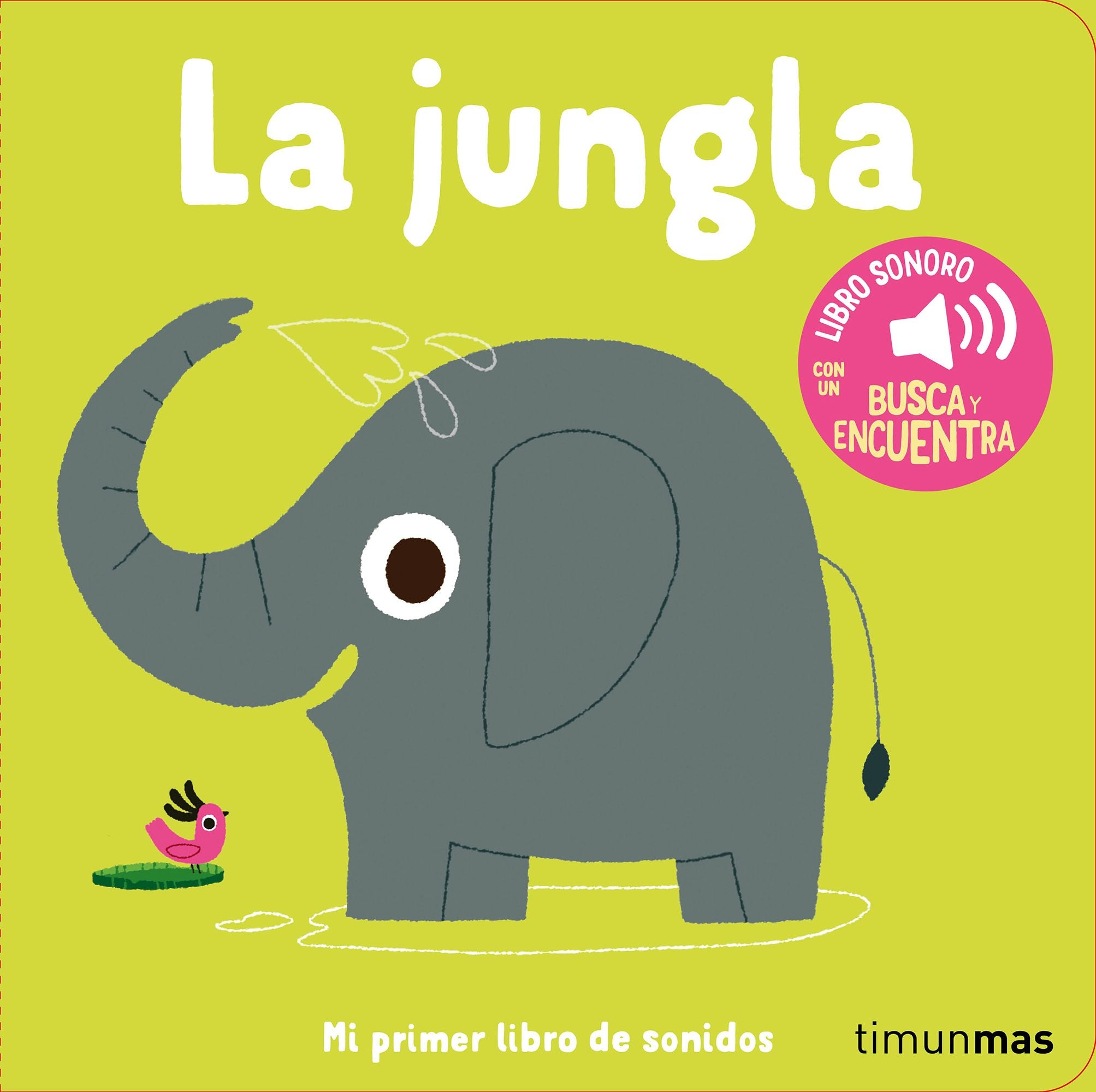 La jungla. Mi primer libro de sonidos. Marion Billet (Timun Mas Infantil) 9788408293927 Imagen principal del producto