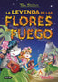 La leyenda de las flores de fuego: Tea Stilton 15