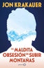 La maldita obsesión de subir montañas (NUEVA PRESENTACIÓN). Jon Krakauer (GeoPlaneta) 9788408313991