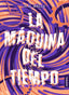 La máquina del tiempo. H. G. Wells (Austral) 9788408210054