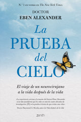 La prueba del cielo. Eben Alexander (Zenith) 9788408286028