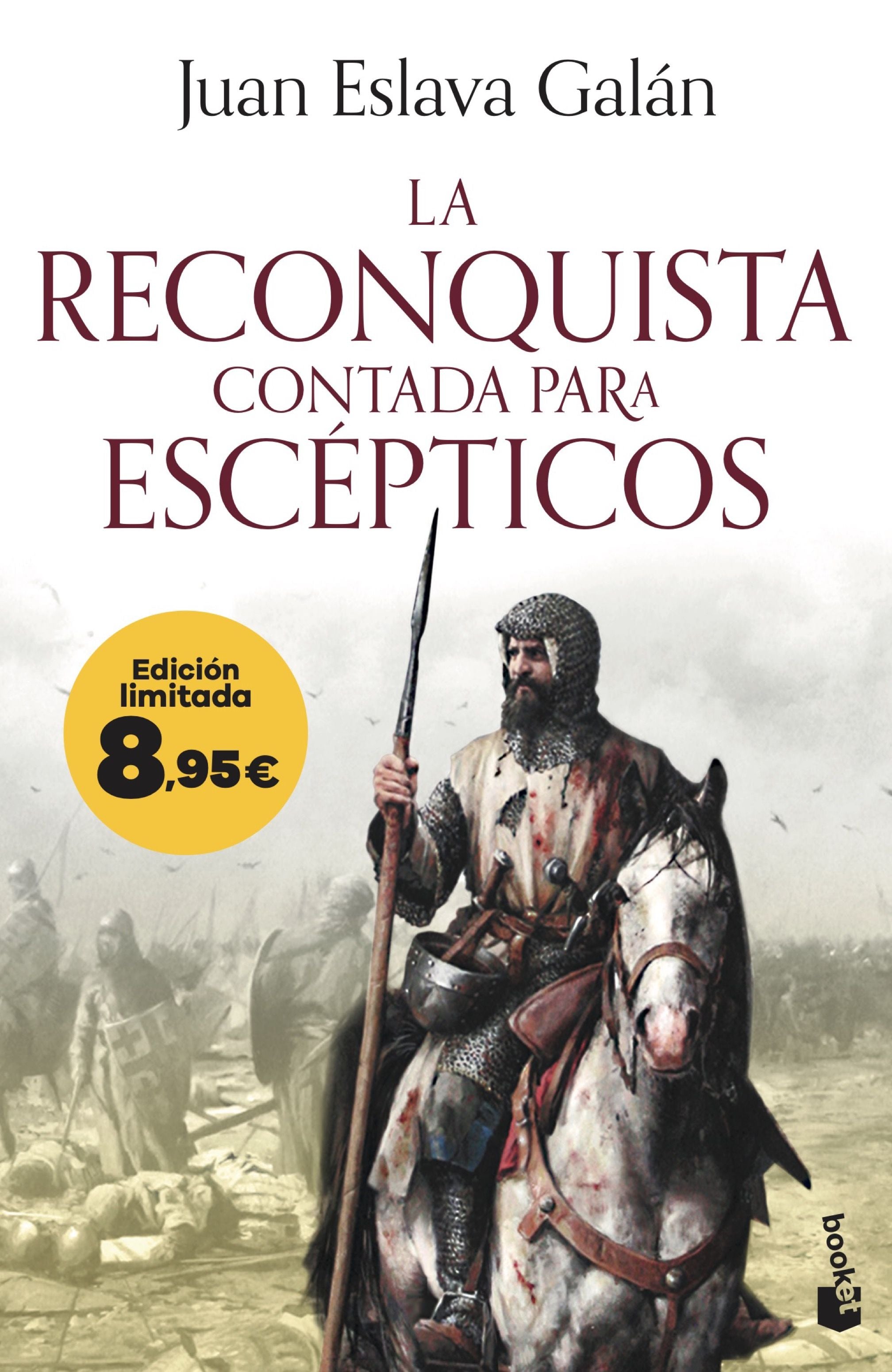 La Reconquista contada para escépticos. Juan Eslava Galán (Booket) 9788408303374 Imagen principal del producto