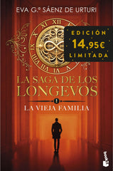 La saga de los longevos 1. La Vieja Familia: Edición limitada a precio especial. Eva García Sáenz de Urturi (Booket) 9788408309796