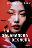 La salamandra desnuda. Yves de Villegas (NdeNovela) 9788410140059