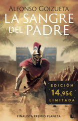 La sangre del padre: Edición limitada. Alfonso Goizueta (Booket) 9788408293828