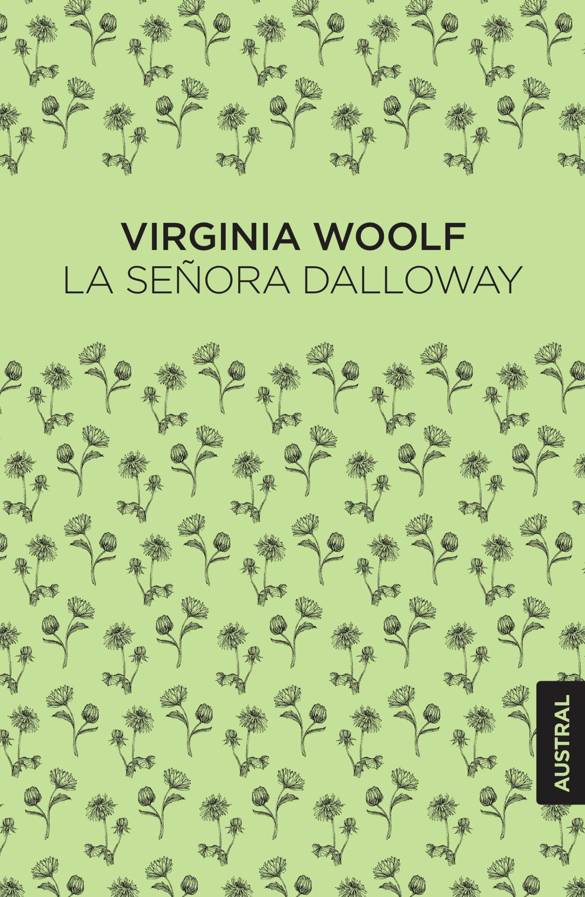 La señora Dalloway. Virginia Woolf (Austral) 9788408247524
