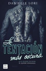 La tentación más oscura. Danielle Lori (Crossbooks) 9788408303640