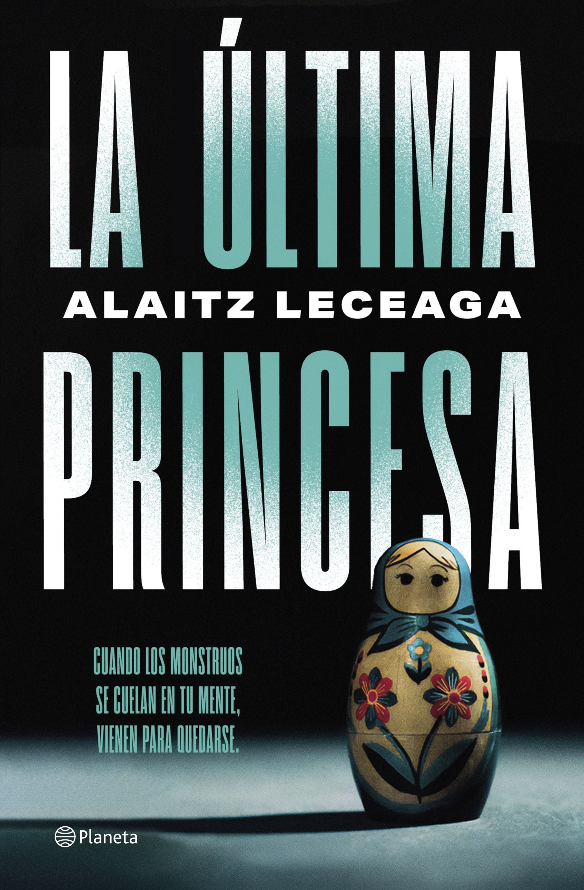 La última princesa. Alaitz Leceaga (Editorial Planeta) 9788408304760 Imagen principal del producto