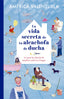 La vida secreta de tu alcachofa de ducha: Lo que la ciencia te explica sobre tu hogar. América Valenzuela (GeoPlaneta) 9788408279204