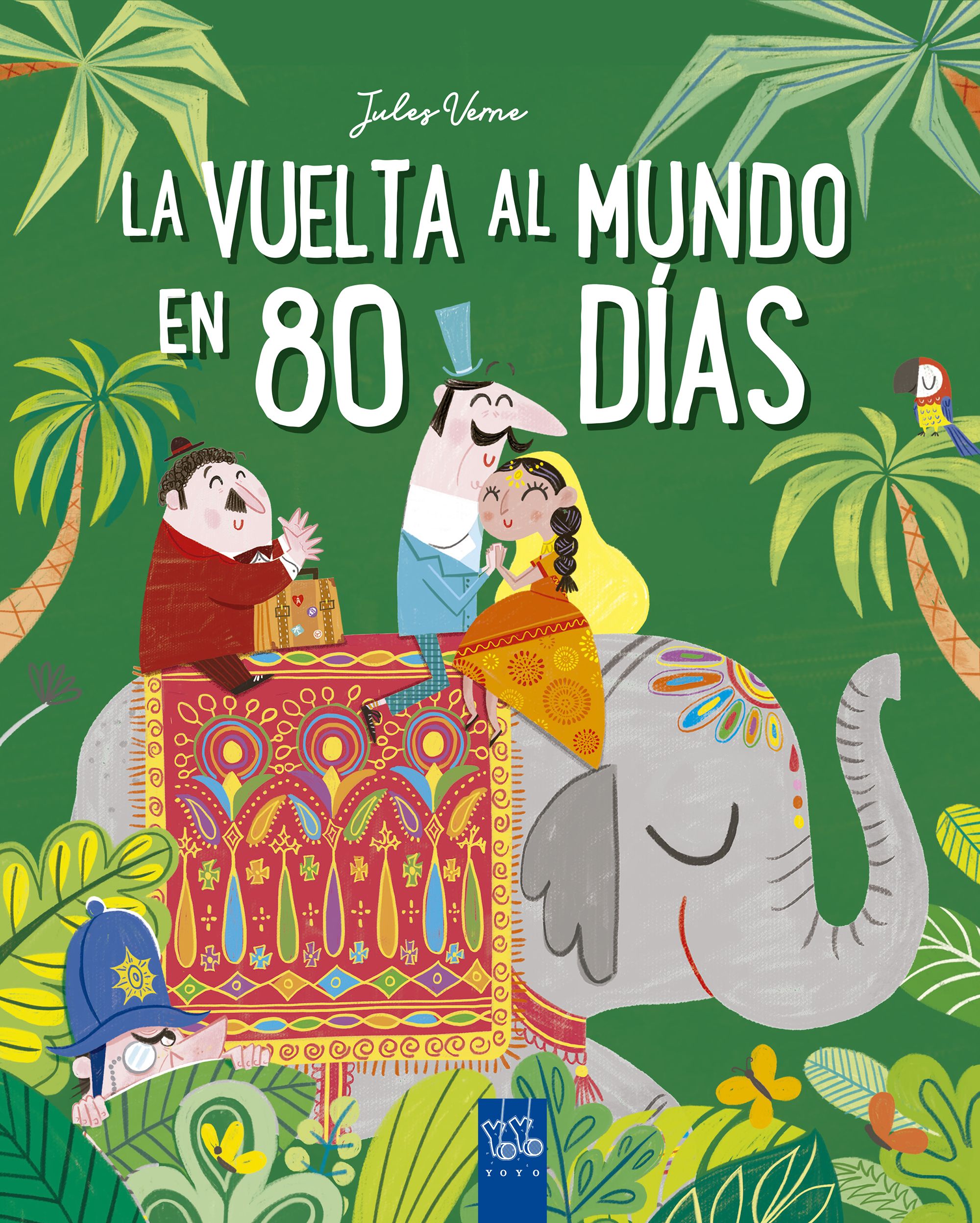 La vuelta al mundo en 80 días. YOYO (Yoyo) 9788408245667 Imagen principal del producto