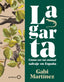 Lagarta: Cómo ser un animal salvaje en España. Gabi Martínez (GeoPlaneta) 9788408252115