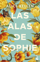 Las alas de Sophie. Alice Kellen (Booket) 9788408304906