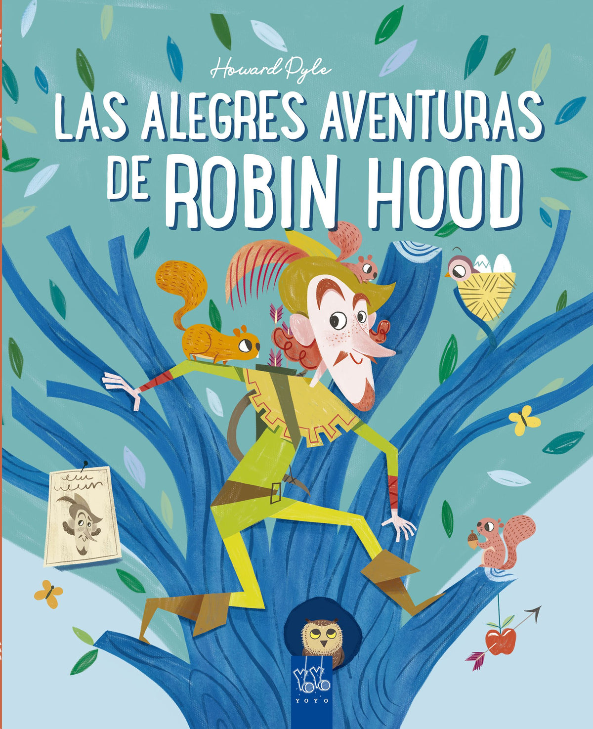 Las alegres aventuras de Robin Hood. YOYO (Yoyo) 9788408245681