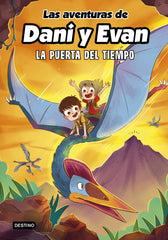 Las aventuras de Dani y Evan 7. La puerta del tiempo. Las aventuras de Dani y Evan (Destino Infantil & Juvenil) 9788408266754