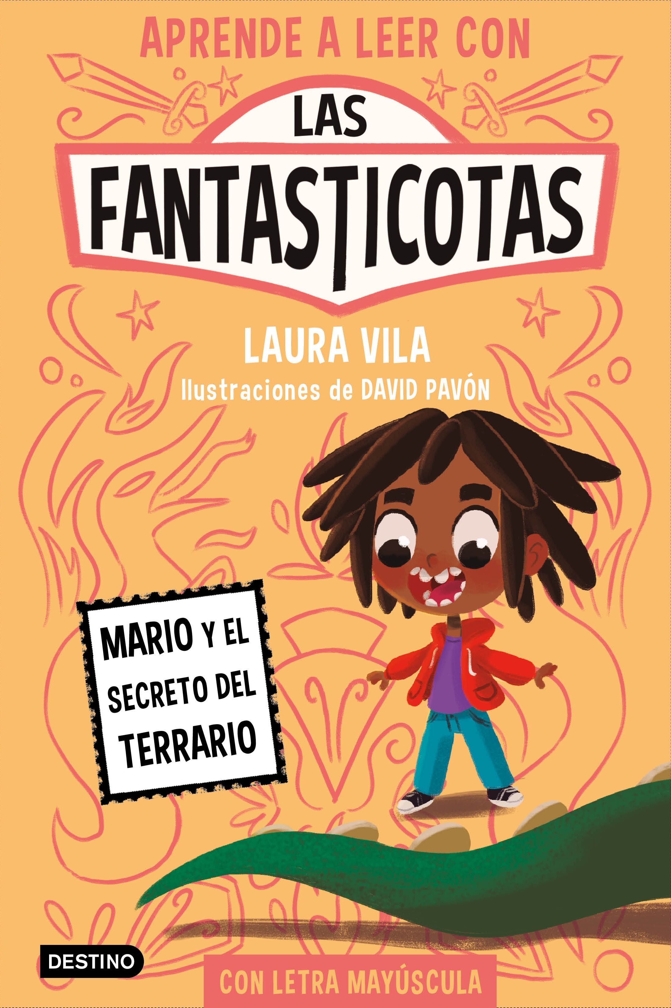 Aprender a leer con Las Fantasticotas 2. Mario y el secreto del terrario: En letra MAYÚSCULA para aprender a leer (Libros para niños a partir de 5 años). Laura Vila (Destino Infantil & Juvenil) 9788408267157