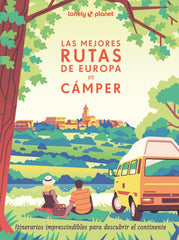 Las mejores rutas de Europa en cámper. Camille Visage (GeoPlaneta) 9788408291305