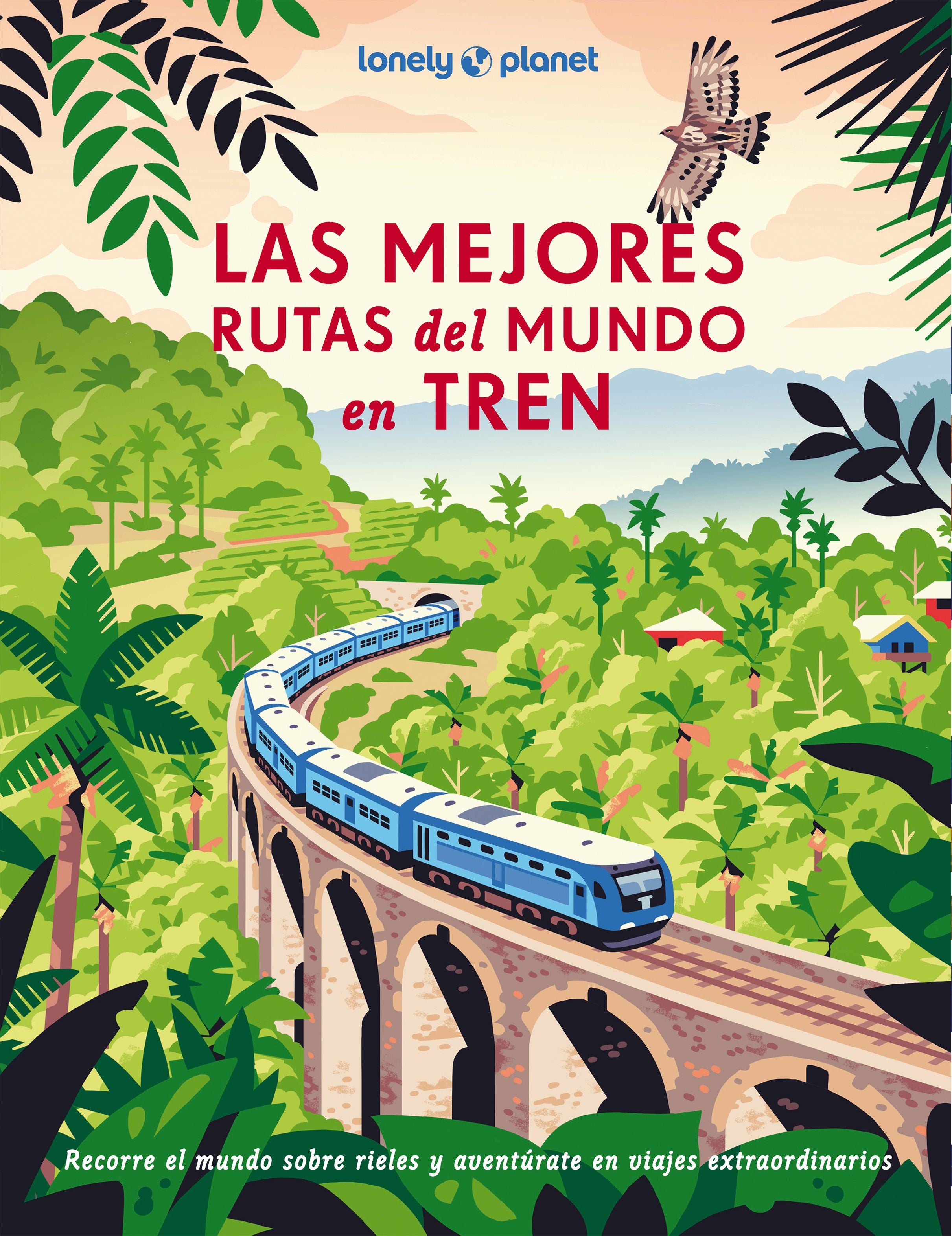 Las mejores rutas del mundo en tren. AA. VV. (GeoPlaneta) 9788408302452 Imagen principal del producto