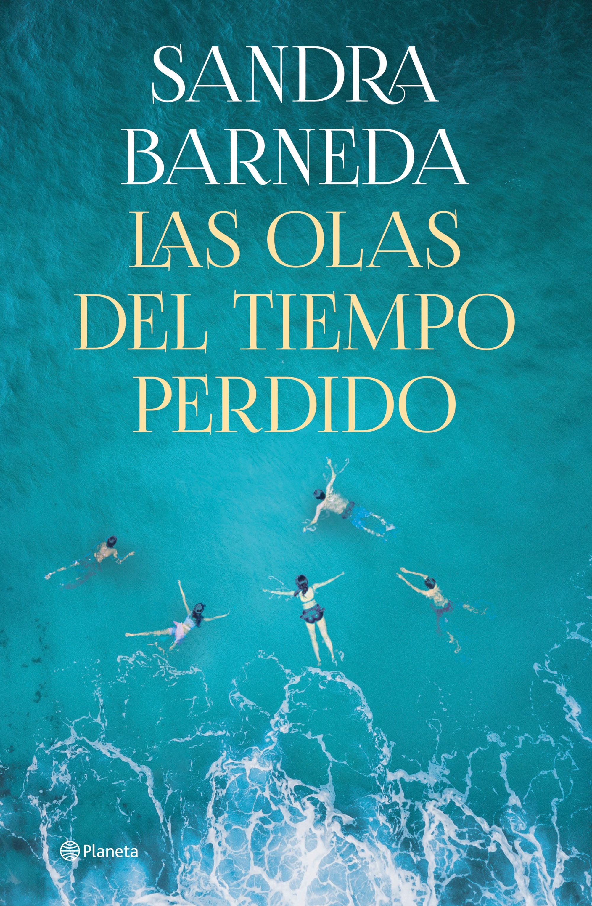 Las olas del tiempo perdido. Sandra Barneda (Editorial Planeta) 9788408261919 Imagen principal del producto
