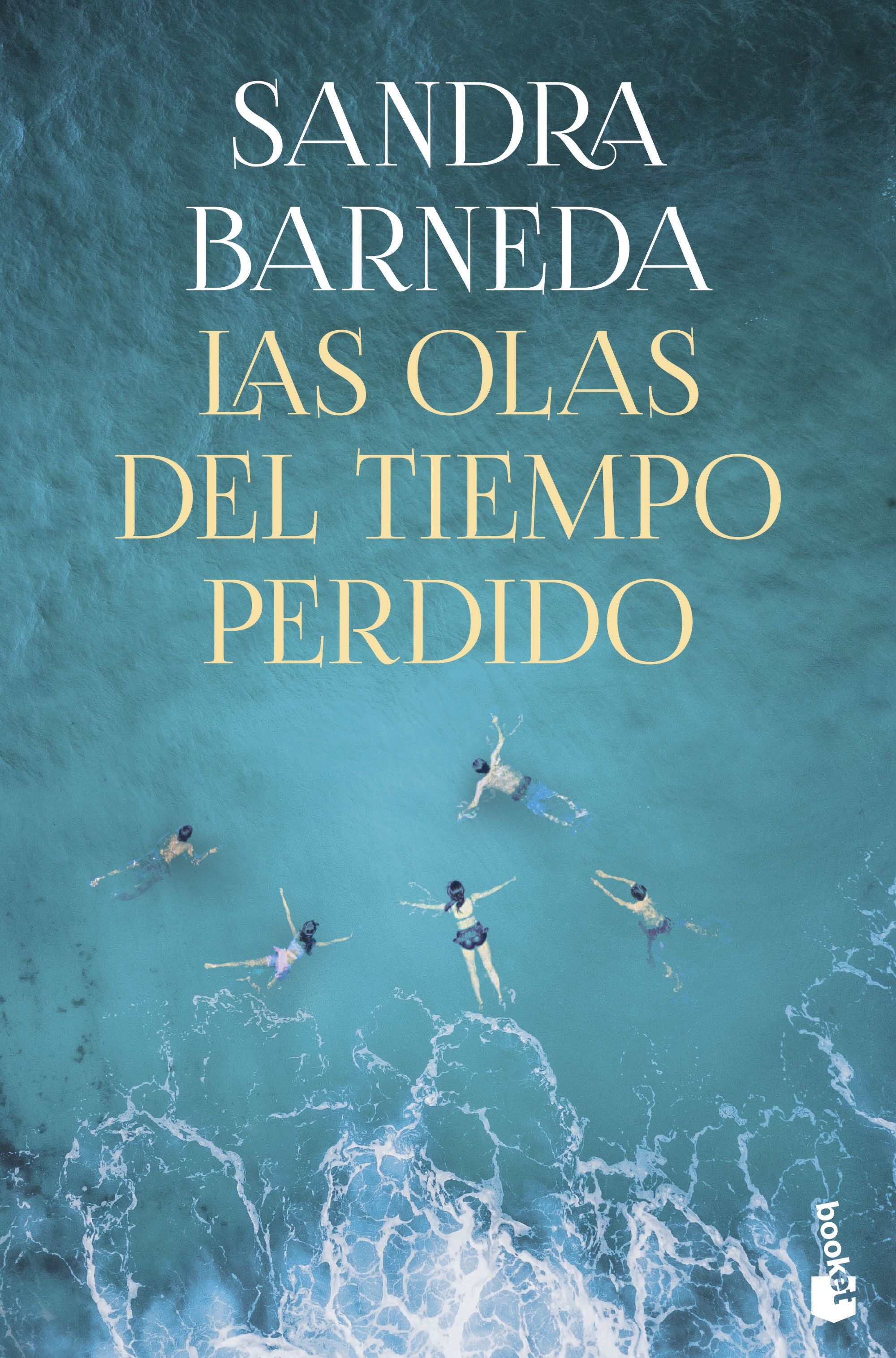 Las olas del tiempo perdido. Sandra Barneda (Booket) 9788408276937