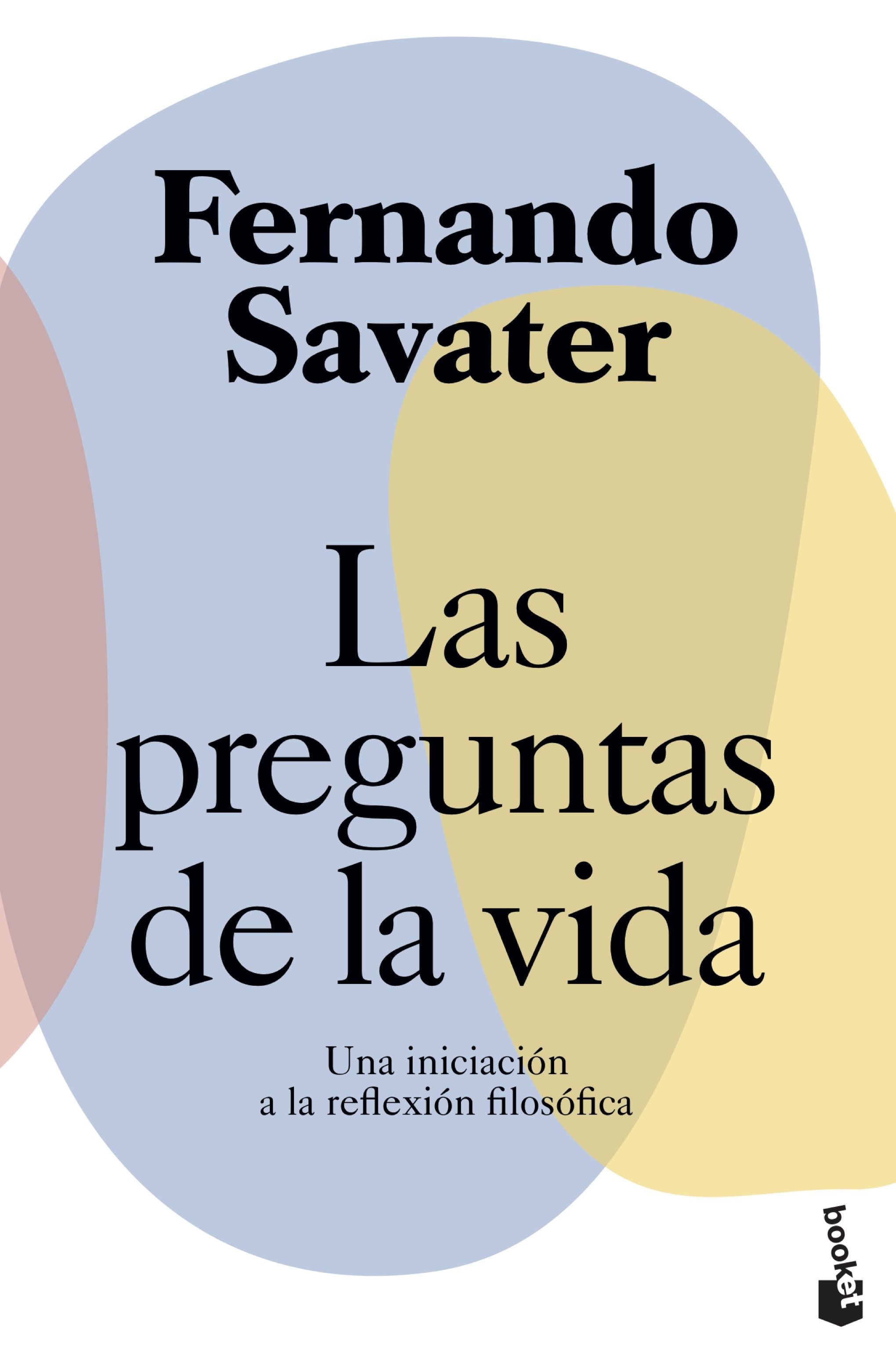 Las preguntas de la vida. Fernando Savater (Booket) 9788408239338 Imagen principal del producto