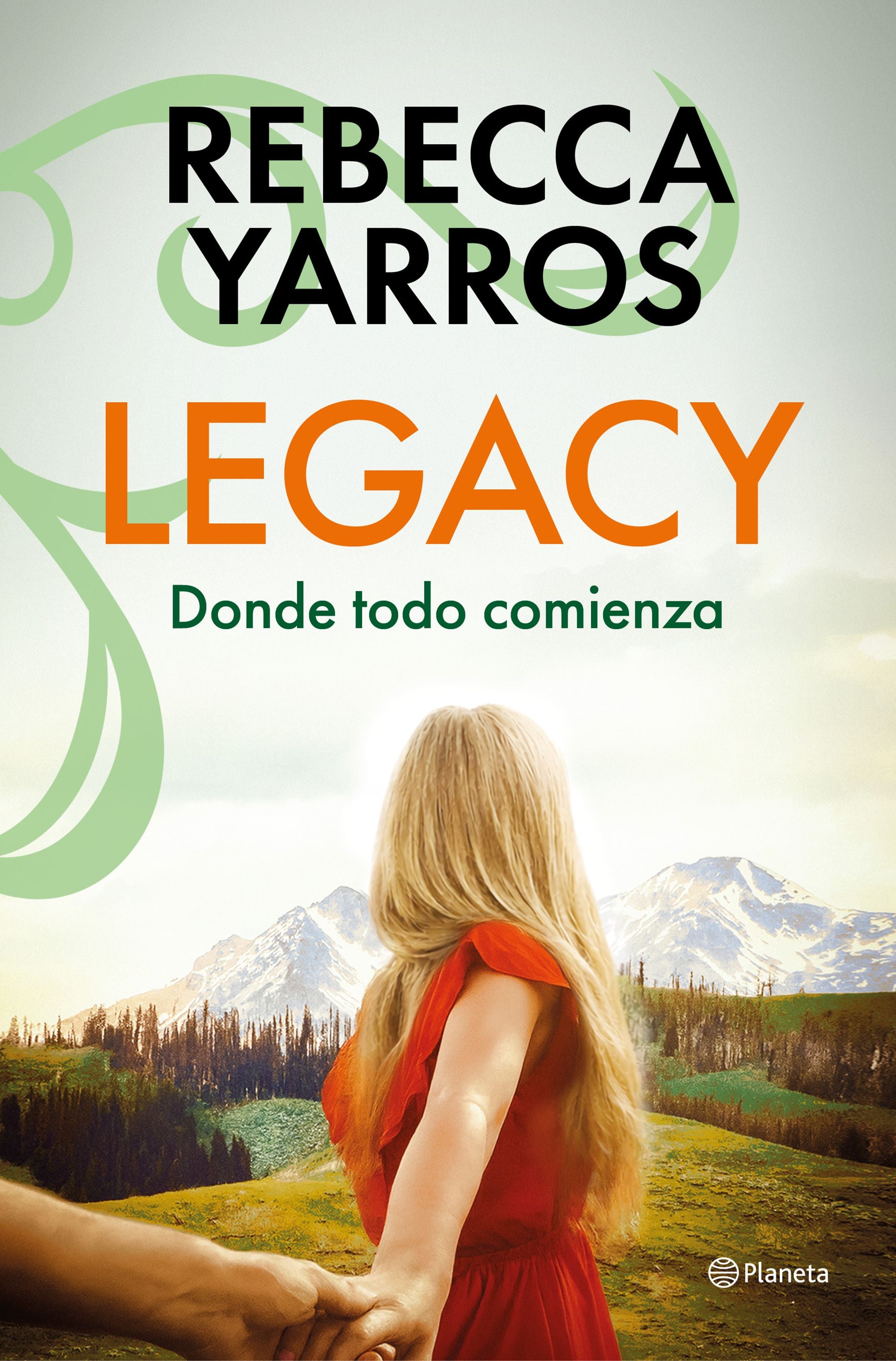 Legacy. Donde todo comienza: La faceta más romántica de la autora de la serie Empíreo. Rebecca Yarros (Editorial Planeta) 9788408318644 Imagen principal del producto