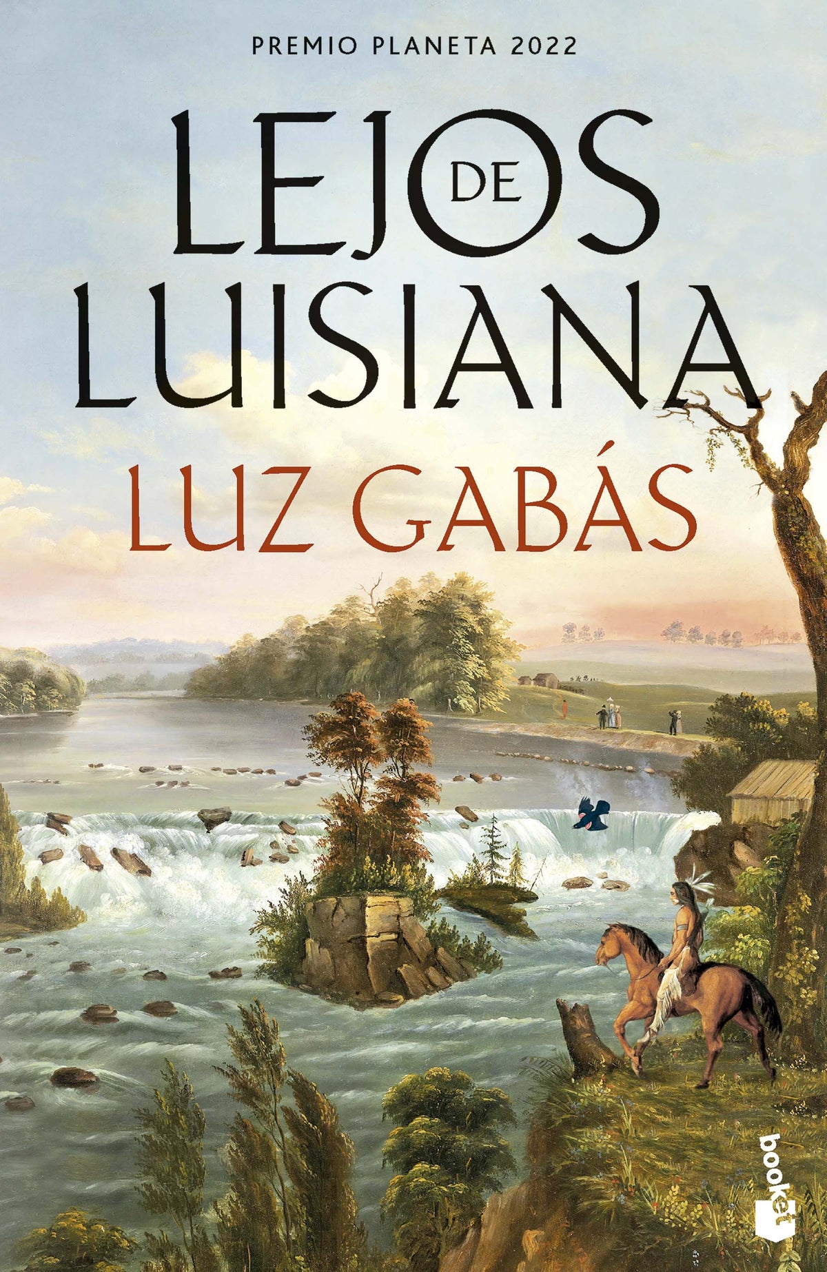 Lejos de Luisiana. Luz Gabás (Booket) 9788408277286
