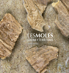 Les Moles: Cocina y territorio