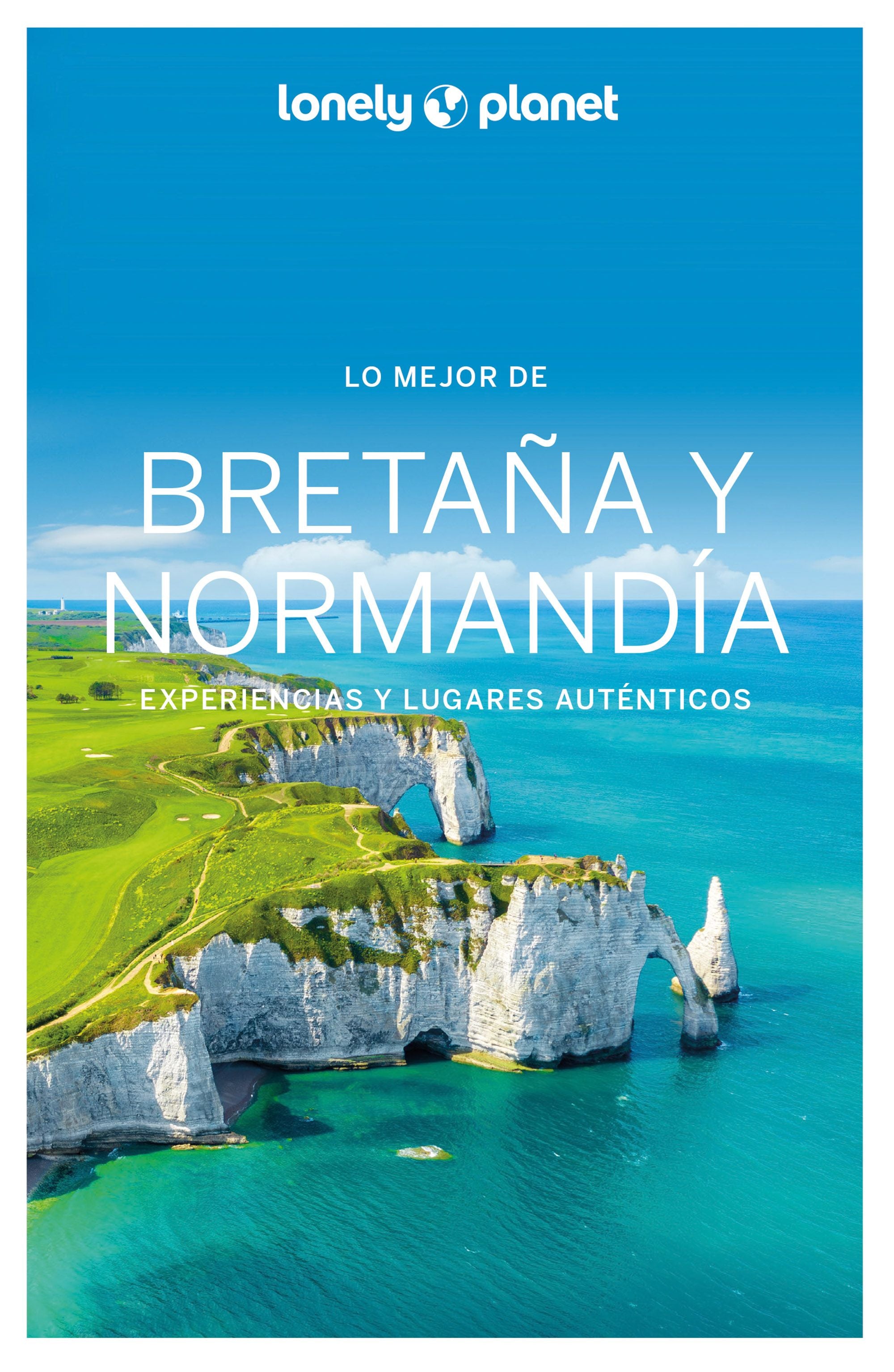 Lo mejor de Bretaña y Normandía 1. Christophe Corbel (GeoPlaneta) 9788408287247 Imagen principal del producto